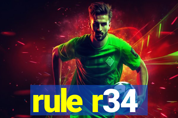 rule r34